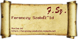 Ferenczy Szebáld névjegykártya